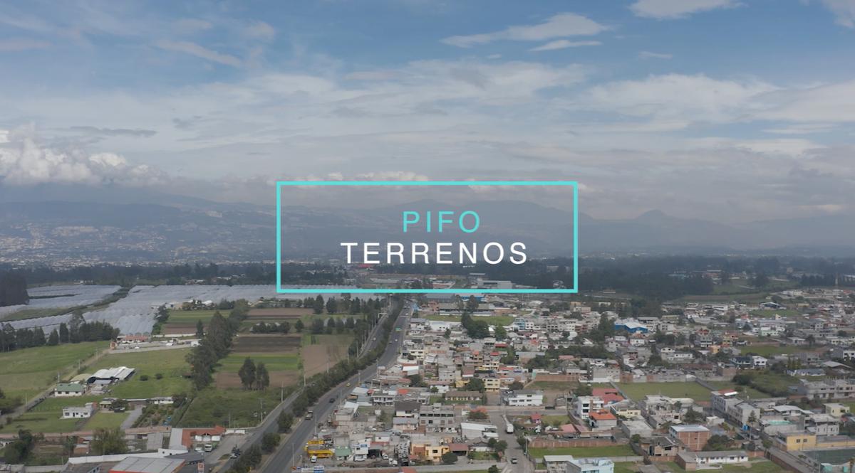 VENTA TERRENO EN PIFO 3560m2 con escrituras