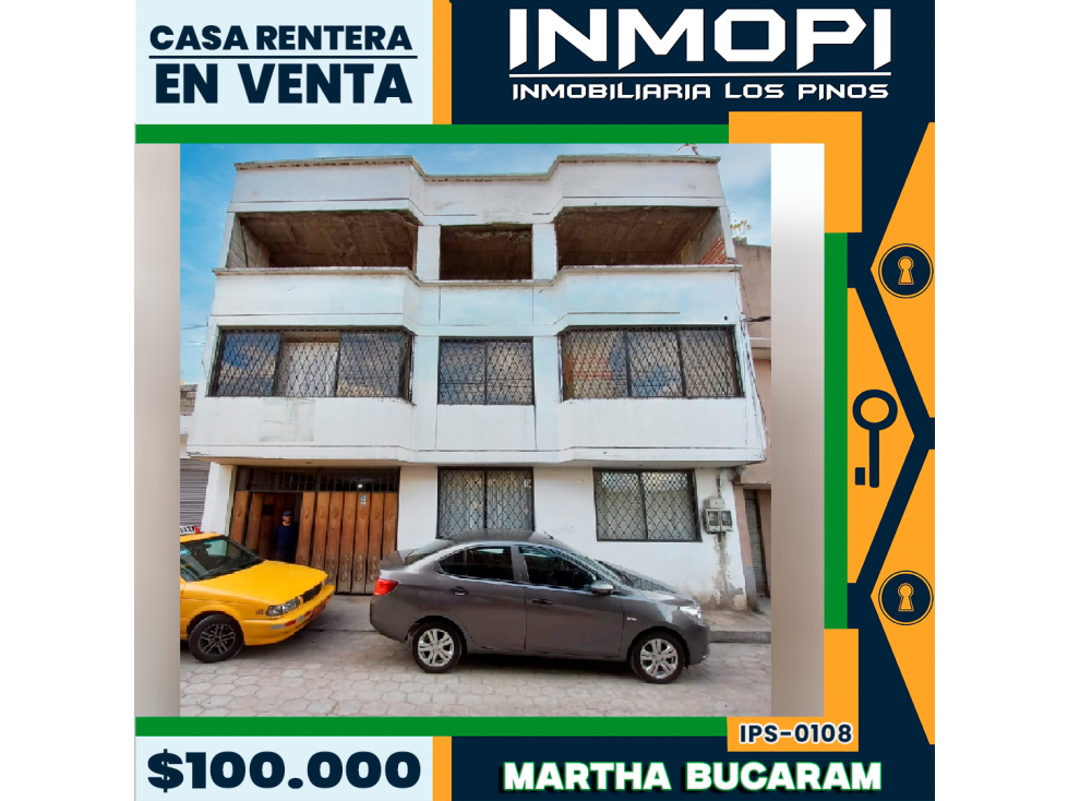 INMOPI VENDE CASA RENTERA, MARTHA BUCARAM IPS ? 0108