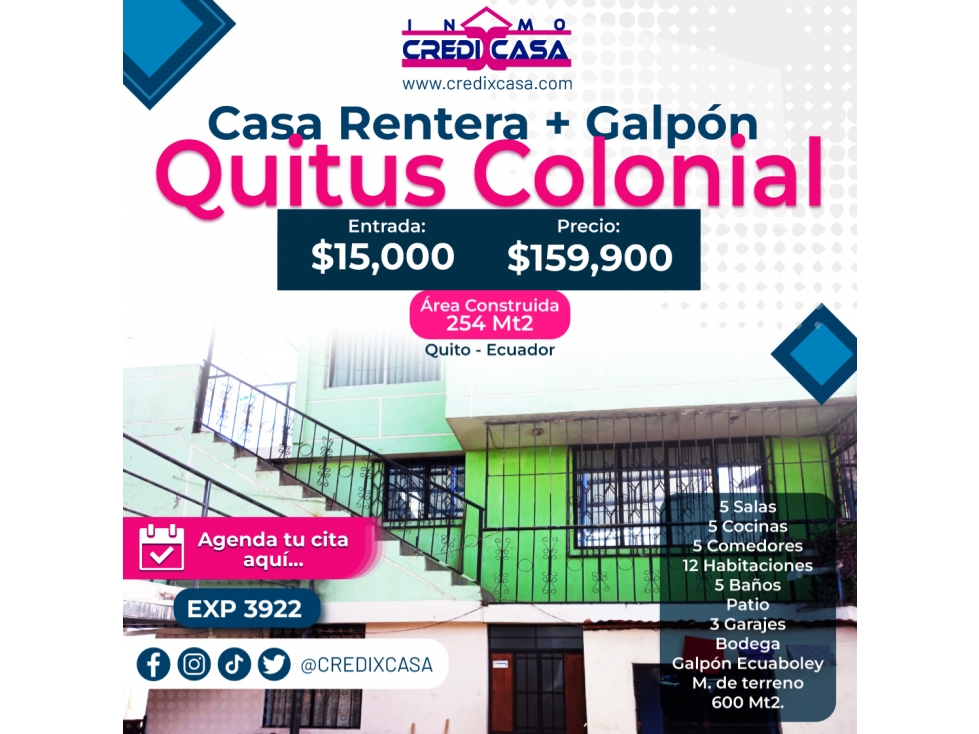 CxC Venta Casa Rentera más Galpón, Quitus Colonial, Exp. 3922
